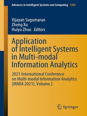 cover image of Application of Intelligent Systems in Multi-modal Information Analytics